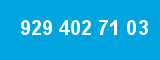 929 402 71 03
